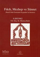 Fıkıh, Mezhep ve Sünnet
