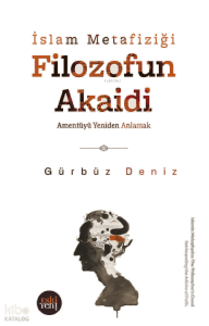 Filozofun Akaidi;Amentüyü Yeniden Anlamak