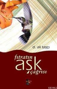 Fıtratın Aşk Çağrısı