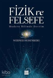Fizik ve Felsefe; Modern Bilimde Devrim