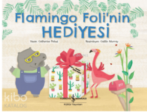 Flamingo Foli'nin Hediyesi