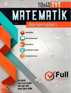 Full Matematik Yayınları TYT Matematik 10 x 40 Denemeleri Full Matematik 
