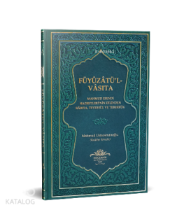 Füyuzatül Vasıta Rabıta Tevessül Ve Teberrük - Yeşil
