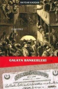 Galata Bankerleri (Cilt 2)
