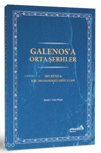 Galenos'a Orta Şerhler