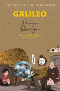 Galileo - Dünya Dönüyor;Popüler Bilim İnsanları