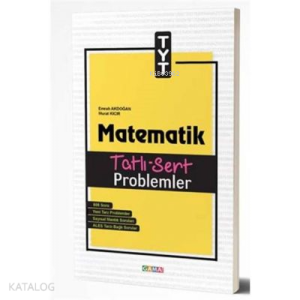 Gama TYT Matematik Tatlı Sert Problemler