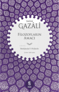 Gazali;Filozofların Amacı