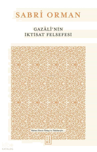 Gazâlî’nin İktisat Felsefesi