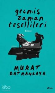 Geçmiş Zaman Tesellileri