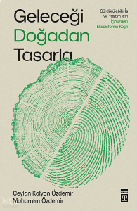 Geleceği Doğadan Tasarla