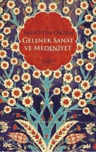 Gelenek Sanat ve Medeniyet
