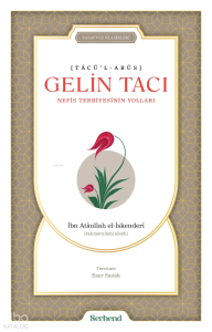 Gelin Tacı - Nefis Terbiyesinin Yolları