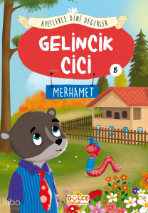 Gelincik Cici - Ayetlerle Dini Değerler 8