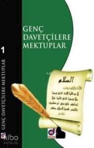 Genç Davetçilere Mektuplar 1 - 2