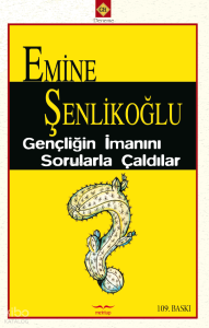 Gençliğin İmanını Sorularla Çaldılar