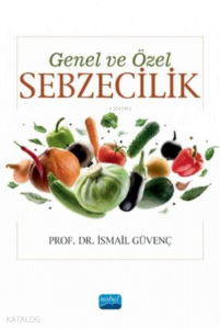 Genel ve Özel Sebzecilik