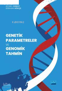 Genetik Parametreler ve Genomik Tahmin