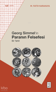 Georg Simmel’in Paranın Felsefesi;Bir Tahlil