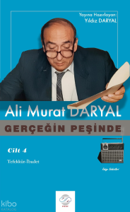 Gerçeğin Peşinde (Cilt 4);Tefekkür-İbadet