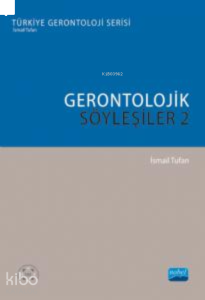 Gerontolojik Söyleşiler - 2