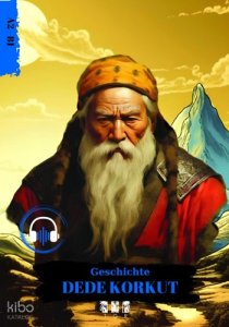 Geschichte Dede Korkut