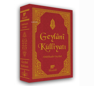 Geylani Külliyatı (Ciltli)