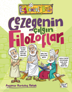 Gezegenin Çılgın Filozofları