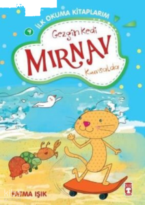 Gezgin Kedi Mırnav Kumsalda - Mırnav İlk Okuma Kitaplarım 9