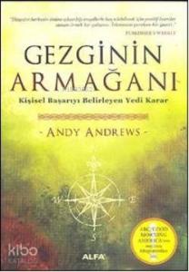 Gezginin Armağanı; Kişisel Başarıyı Belirleyen Yedi Karar