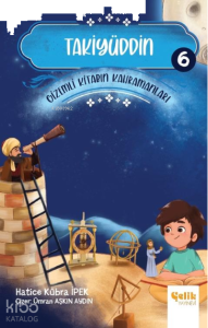 Gi̇zemli̇ Ki̇tabın Kahramanları- 6 Takiyüddin