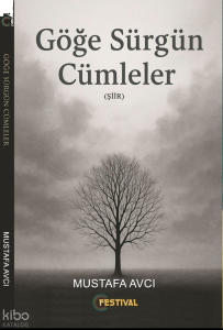 Göğe Sürgün Cümleler