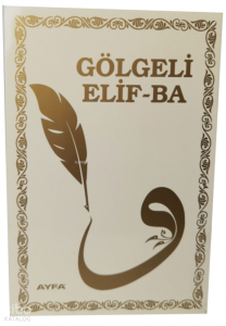 Gölgeli Elif-Ba