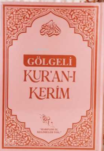 Gölgeli Kur'an-ı Kerim (Ciltli - Pembe)