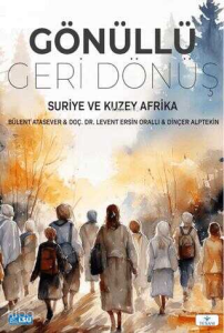 Gönüllü Geri Dönüş Suriye ve Kuzey Afrika