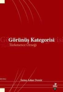 Görünüş Kategorisi; Türkmence Örneği