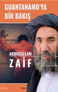 Guantanamo’ya Bir Bakış