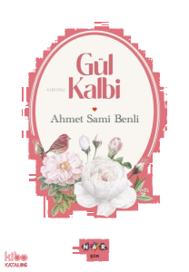 Gül Kalbi