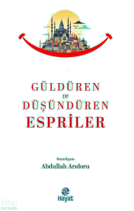 Güldüren ve Düşündüren Espriler