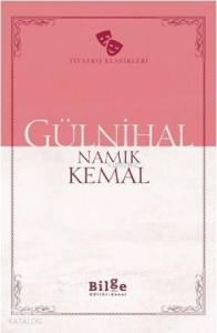 Gülnihal; Sadeleştirilmiş Metin
