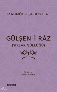 Gülşen-i Râz;Sırlar Güllüğü