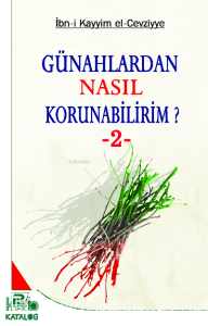 Günahlardan Nasıl Korunabilirim? 2