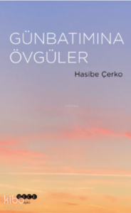 Günbatımına Övgüler