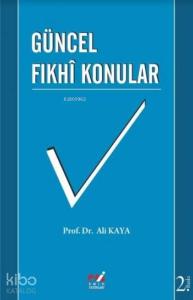 Güncel Fıkhi Konular