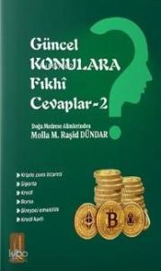 Güncel Konulara Fıkhi Cevaplar - II