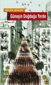 Güneşin Doğduğu Yerde