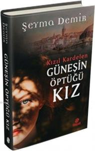 Güneşin Öptüğü Kız; Kızıl Kardelen
