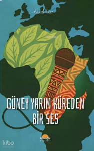 Güney Yarım Küreden Bir Ses