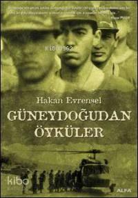 Güneydoğudan Öyküler