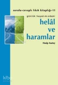 Günlük Hayatımızdaki Helal ve Haramlar